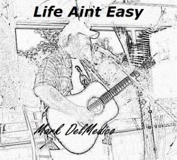 Life Ain`t Easy