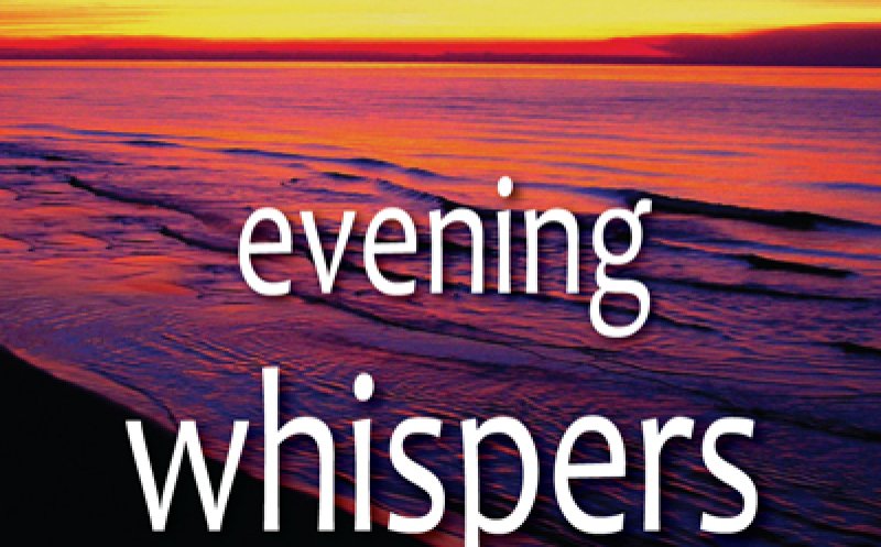 Evening whispers