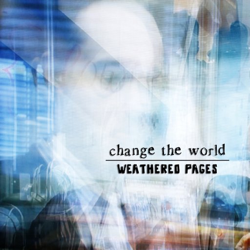 change the world