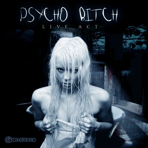 Psycho Bitch Live Act