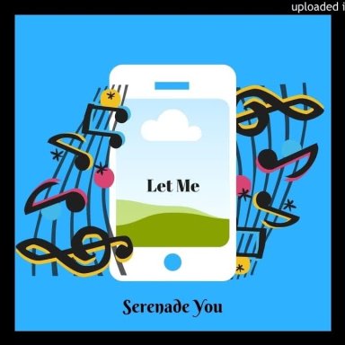 Let Me seranade you! ringtone on itunes and tuunes.com